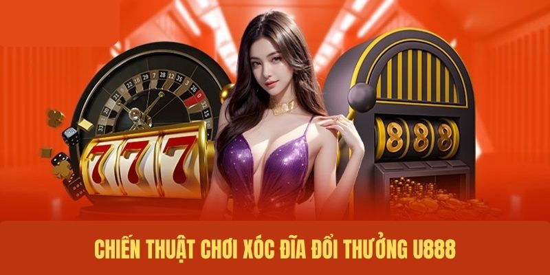 Chiến thuật chơi xóc đĩa đổi thưởng như chuyên gia 